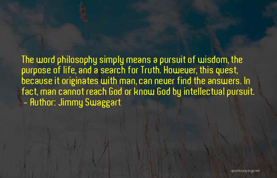 Philosophy And Life Quotes By Jimmy Swaggart