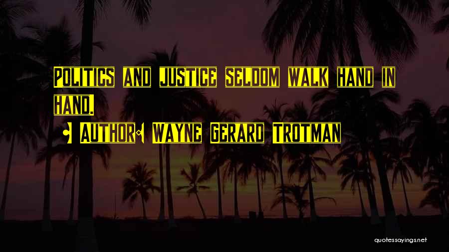 Philosophy And Life Quotes By Wayne Gerard Trotman