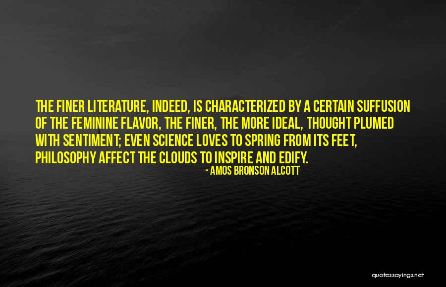 Philosophy And Literature Quotes By Amos Bronson Alcott
