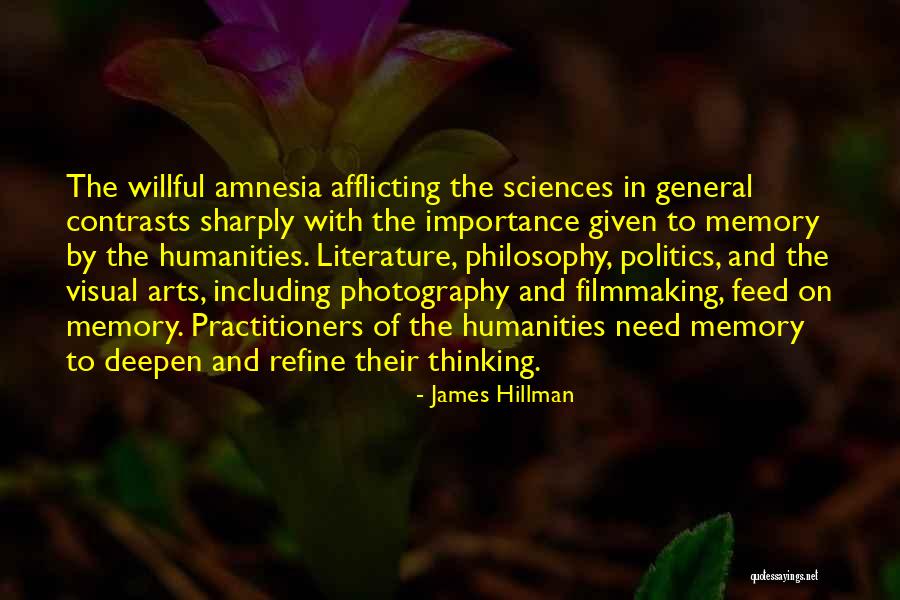 Philosophy And Literature Quotes By James Hillman