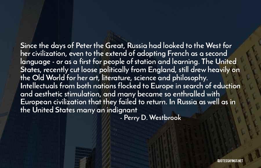 Philosophy And Literature Quotes By Perry D. Westbrook