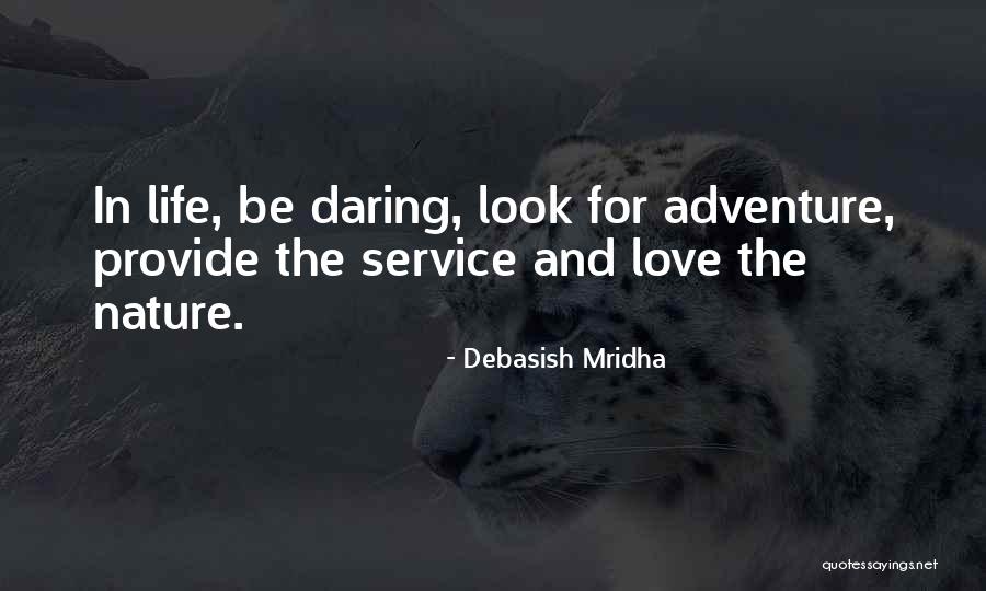 Philosophy And Love Quotes By Debasish Mridha