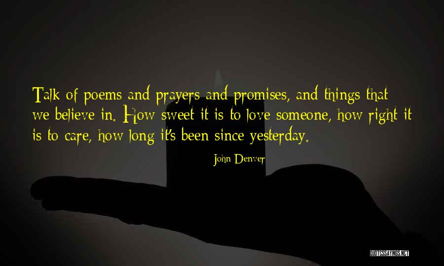 Philosophy And Love Quotes By John Denver Philosophy And Love Quotes By John Denver