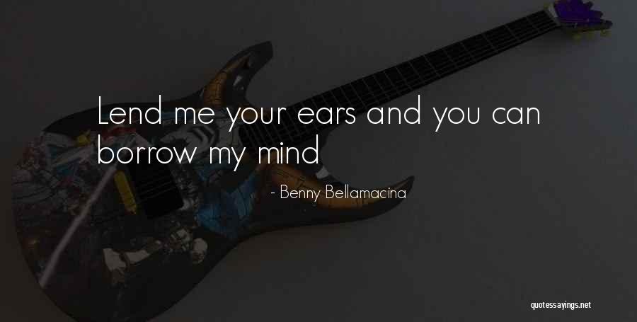 Philosophy And Quotes By Benny Bellamacina Philosophy And Quotes By Benny Bellamacina