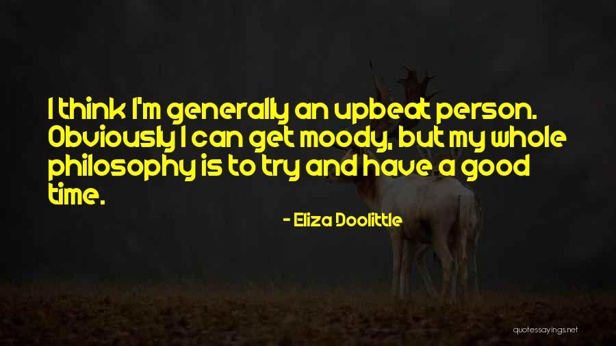 Philosophy And Quotes By Eliza Doolittle