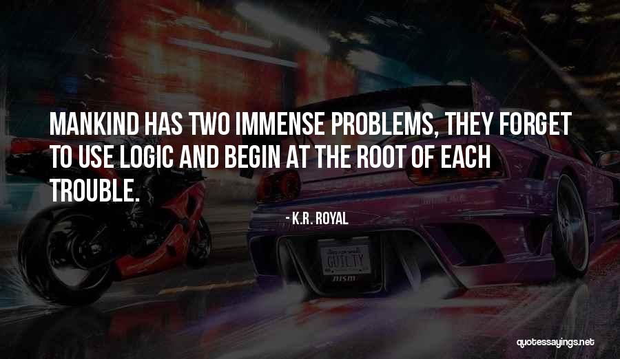 Philosophy And Quotes By K.R. Royal