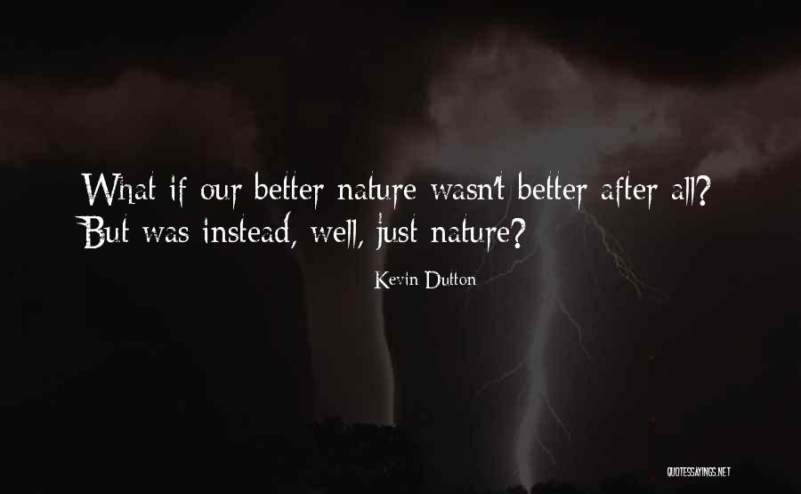 Philosophy And Quotes By Kevin Dutton Philosophy And Quotes By Kevin Dutton