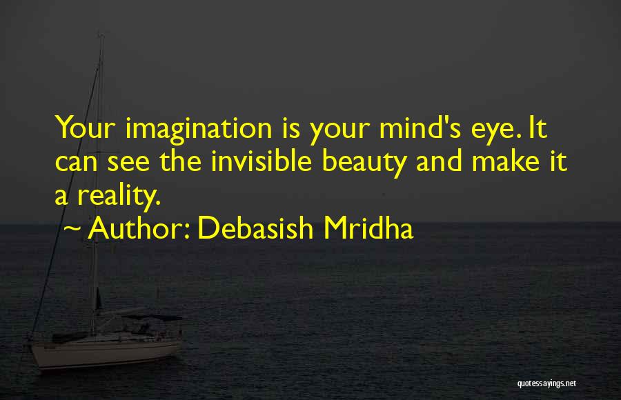 Philosophy And Reality Quotes By Debasish Mridha