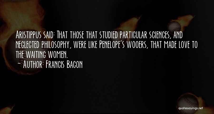 Philosophy And Science Quotes By Francis Bacon