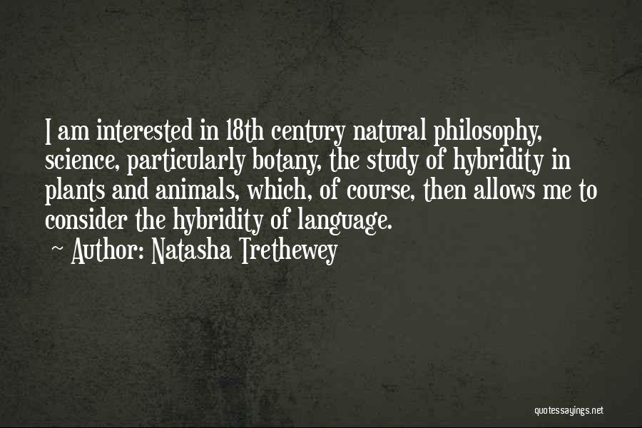 Philosophy And Science Quotes By Natasha Trethewey