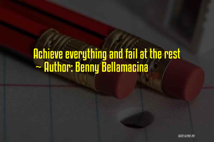 Philosophy And Wisdom Quotes By Benny Bellamacina