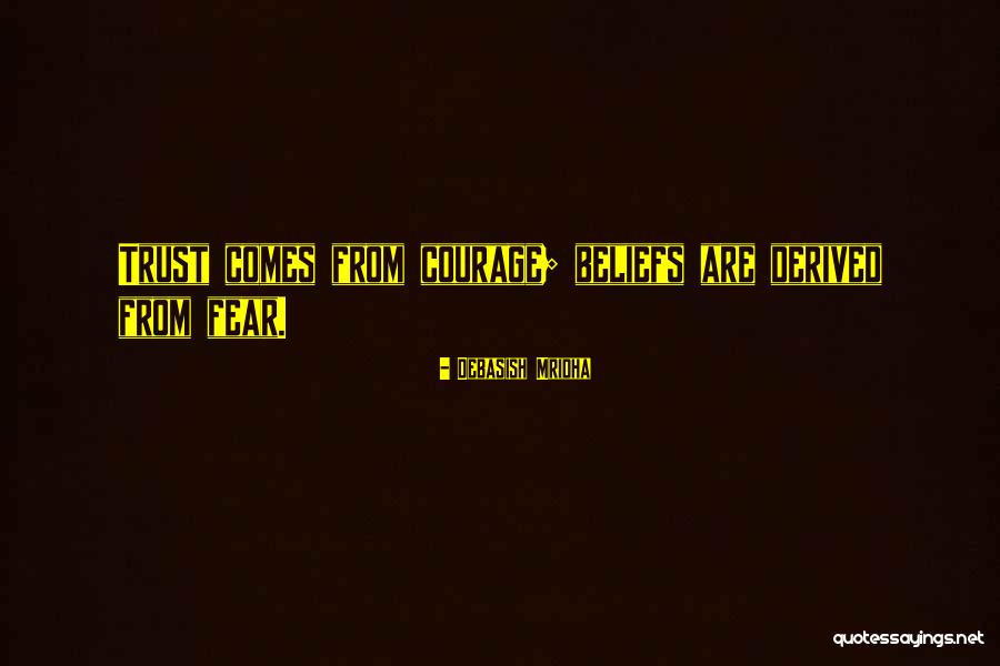 Philosophy Fear Quotes By Debasish Mridha Philosophy Fear Quotes By Debasish Mridha