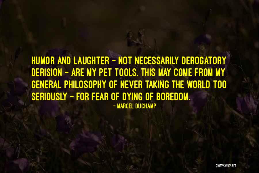 Philosophy Fear Quotes By Marcel Duchamp Philosophy Fear Quotes By Marcel Duchamp