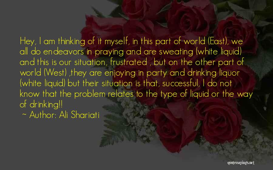 Philosophy Funny Quotes By Ali Shariati