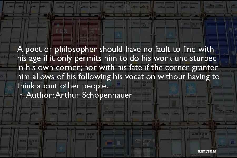 Philosophy Funny Quotes By Arthur Schopenhauer