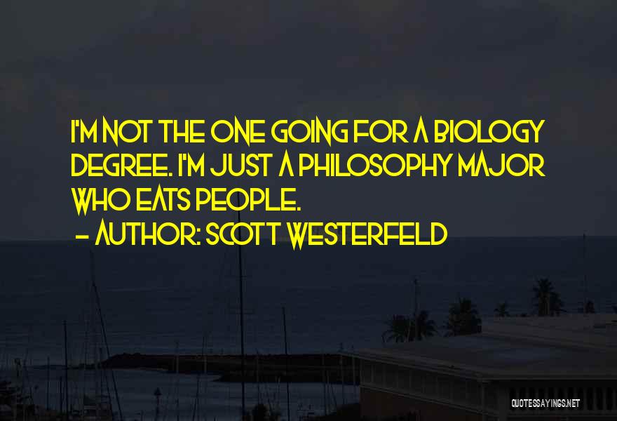 Philosophy Funny Quotes By Scott Westerfeld