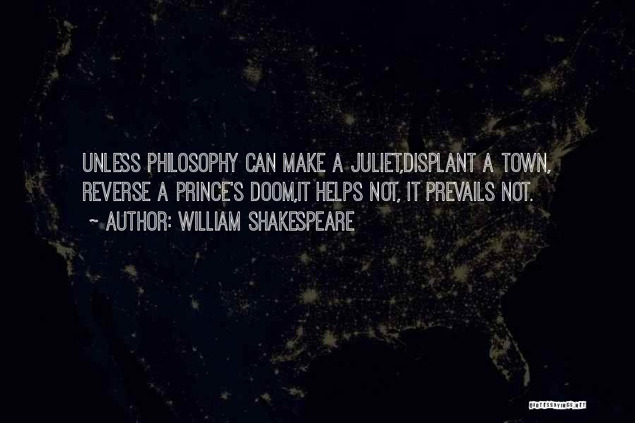 Philosophy Funny Quotes By William Shakespeare