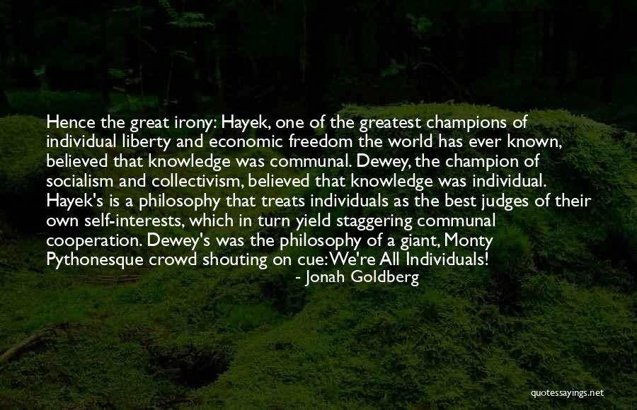 Philosophy Greatest Quotes By Jonah Goldberg Philosophy Greatest Quotes By Jonah Goldberg