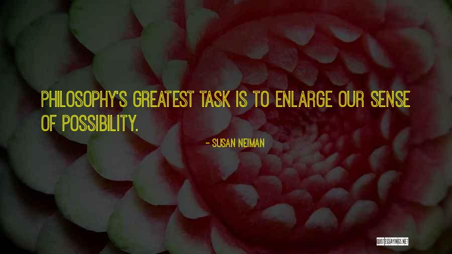 Philosophy Greatest Quotes By Susan Neiman Philosophy Greatest Quotes By Susan Neiman