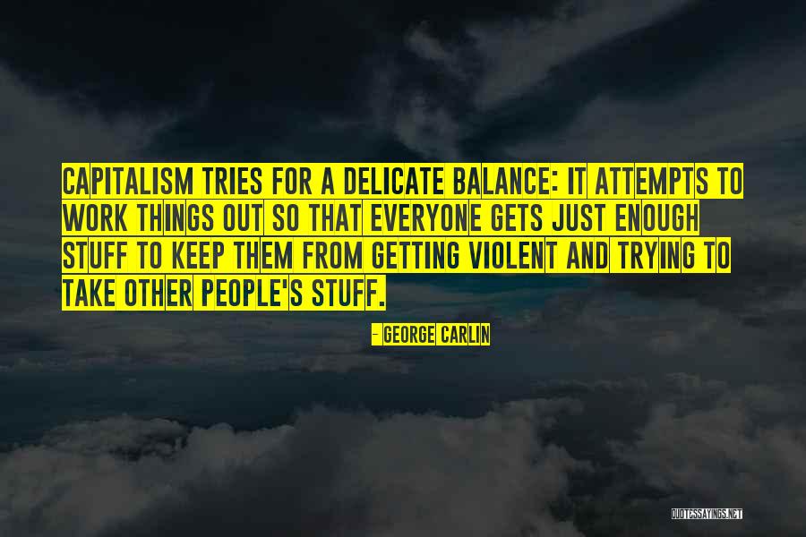 Philosophy Humor Quotes By George Carlin Philosophy Humor Quotes By George Carlin