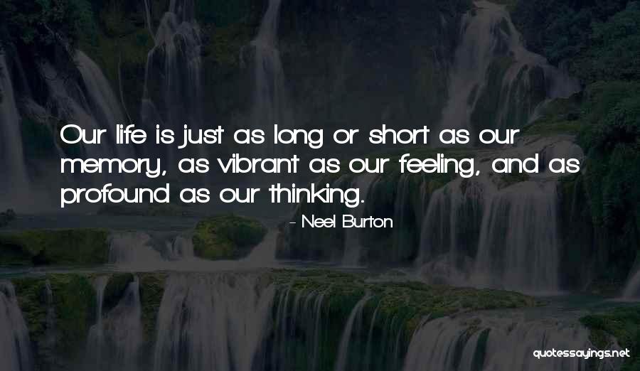 Philosophy In Life Short Quotes By Neel Burton