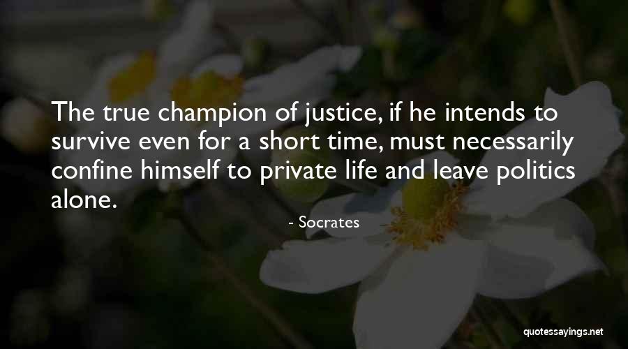 Philosophy In Life Short Quotes By Socrates