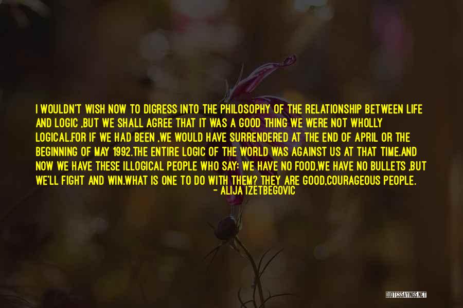 Philosophy Of Food Quotes By Alija Izetbegovic Philosophy Of Food Quotes By Alija Izetbegovic