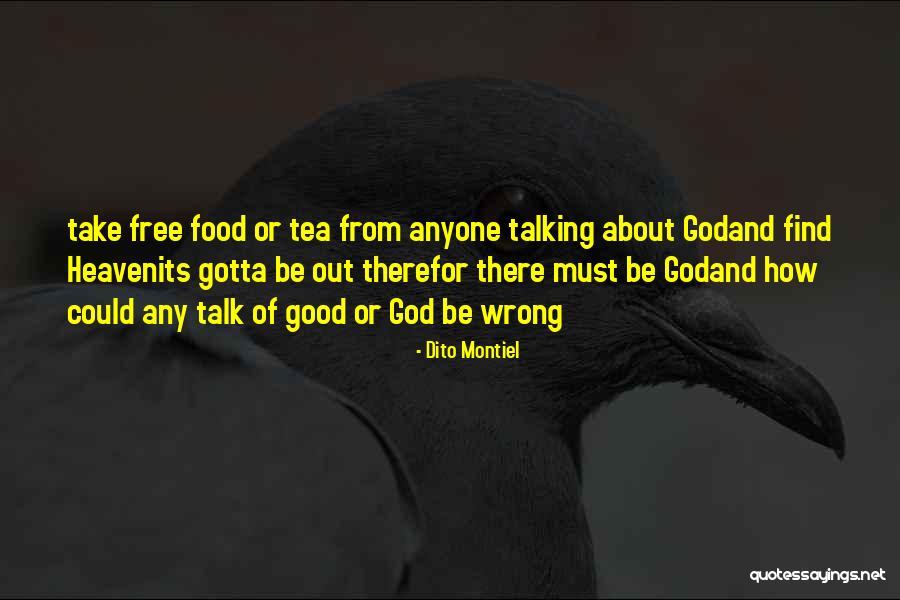 Philosophy Of Food Quotes By Dito Montiel Philosophy Of Food Quotes By Dito Montiel
