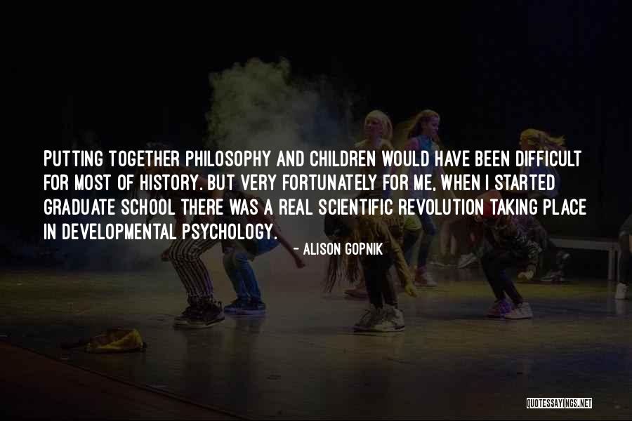 Philosophy Of History Quotes By Alison Gopnik Philosophy Of History Quotes By Alison Gopnik