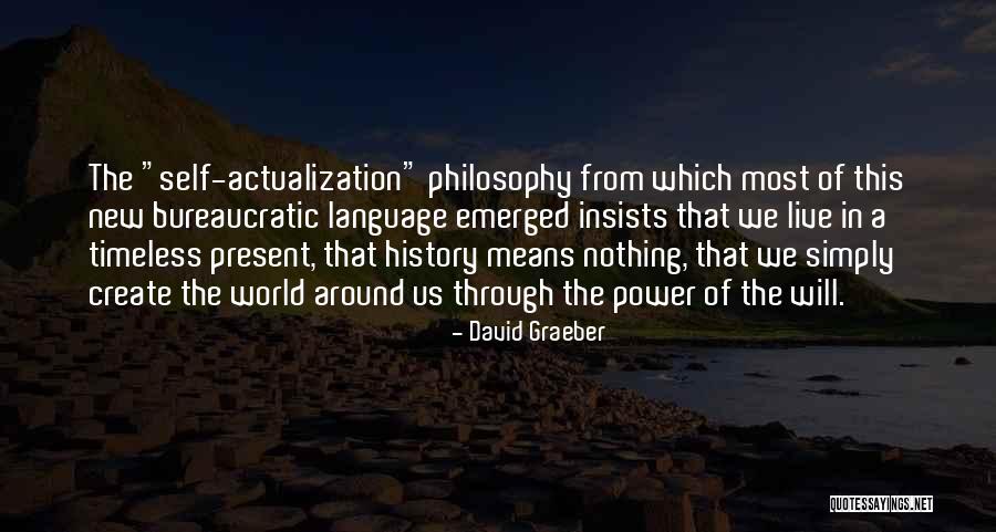 Philosophy Of History Quotes By David Graeber Philosophy Of History Quotes By David Graeber
