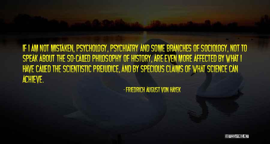 Philosophy Of History Quotes By Friedrich August Von Hayek Philosophy Of History Quotes By Friedrich August Von Hayek
