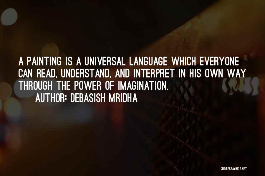 Philosophy Of Language Quotes By Debasish Mridha