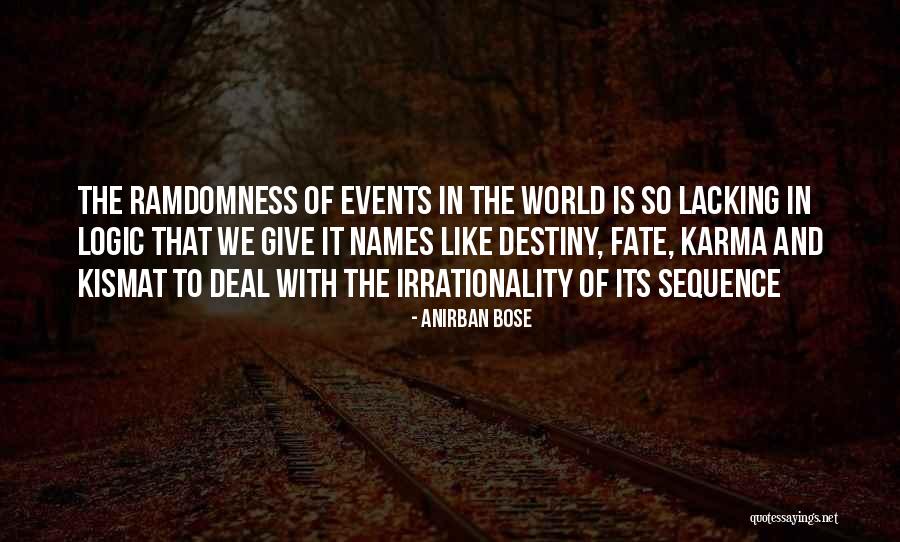 Philosophy Of Logic Quotes By Anirban Bose Philosophy Of Logic Quotes By Anirban Bose