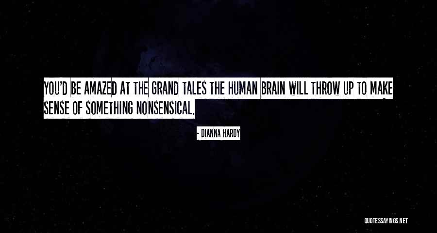Philosophy Of Logic Quotes By Dianna Hardy Philosophy Of Logic Quotes By Dianna Hardy