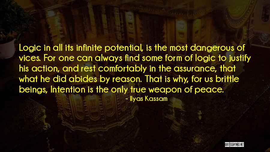 Philosophy Of Logic Quotes By Ilyas Kassam Philosophy Of Logic Quotes By Ilyas Kassam