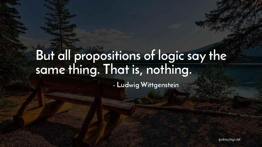 Philosophy Of Logic Quotes By Ludwig Wittgenstein Philosophy Of Logic Quotes By Ludwig Wittgenstein