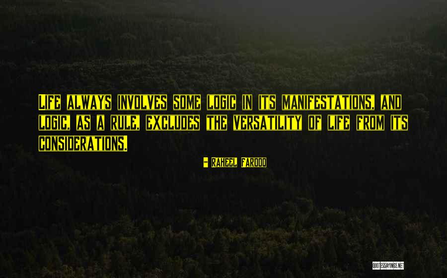 Philosophy Of Logic Quotes By Raheel Farooq Philosophy Of Logic Quotes By Raheel Farooq