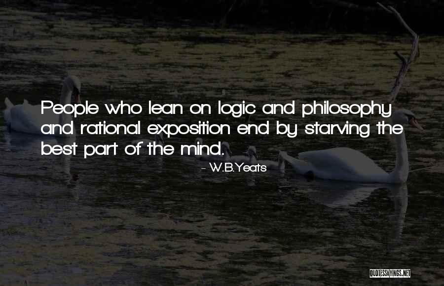 Philosophy Of Logic Quotes By W.B.Yeats Philosophy Of Logic Quotes By W.B.Yeats