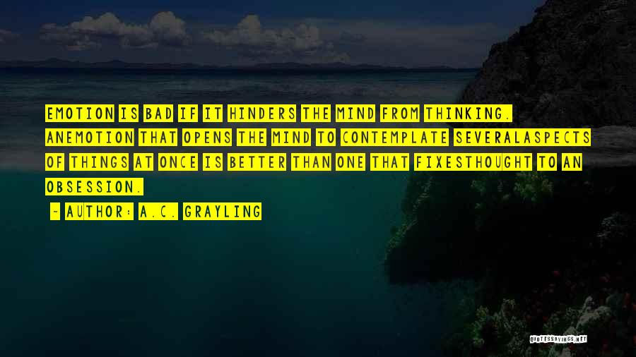 Philosophy Of Mind Quotes By A.C. Grayling