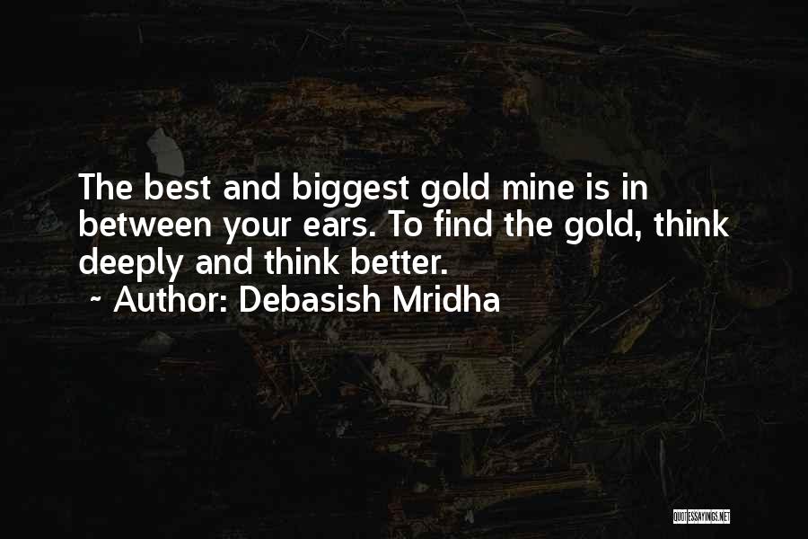 Philosophy Of Mind Quotes By Debasish Mridha