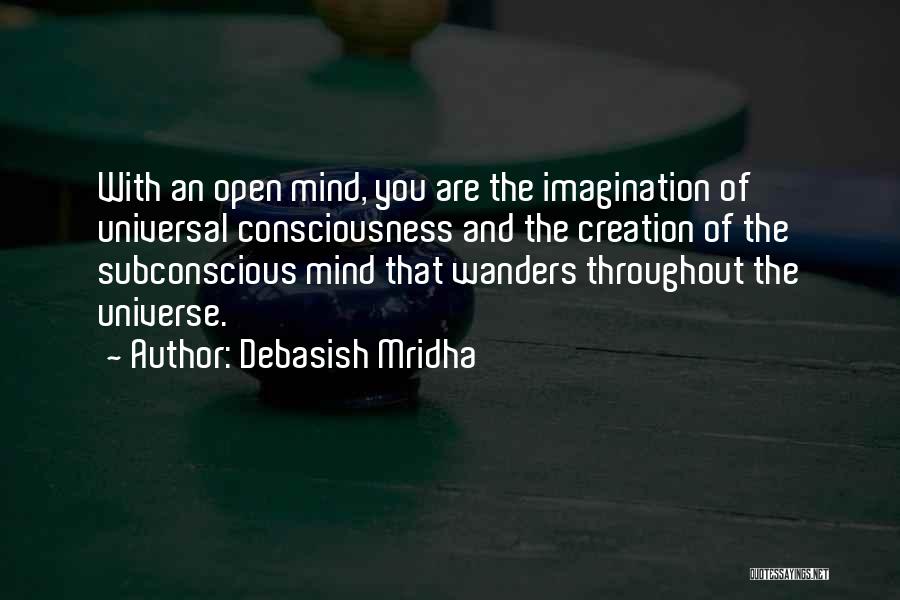 Philosophy Of Mind Quotes By Debasish Mridha