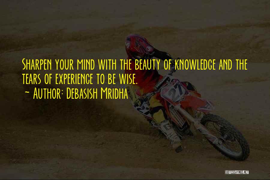 Philosophy Of Mind Quotes By Debasish Mridha