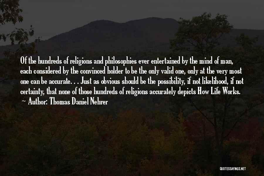 Philosophy Of Mind Quotes By Thomas Daniel Nehrer