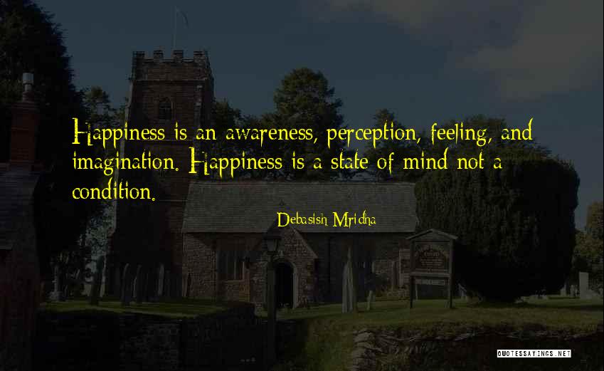 Philosophy Of Perception Quotes By Debasish Mridha Philosophy Of Perception Quotes By Debasish Mridha