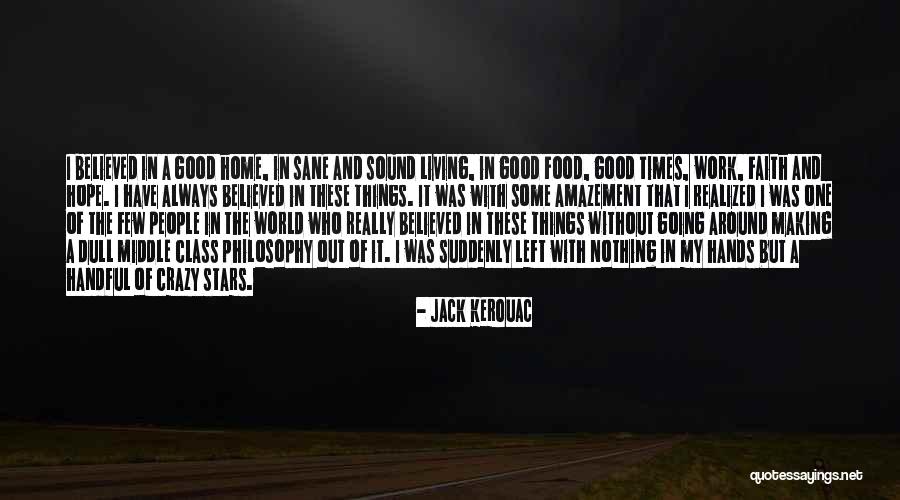 Philosophy Of Stars Quotes By Jack Kerouac Philosophy Of Stars Quotes By Jack Kerouac