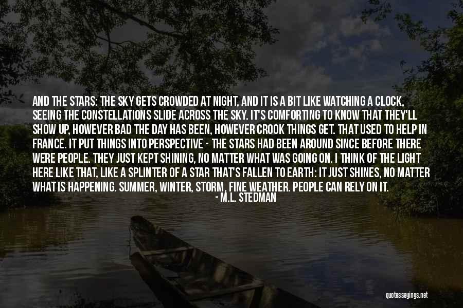 Philosophy Of Stars Quotes By M.L. Stedman Philosophy Of Stars Quotes By M.L. Stedman