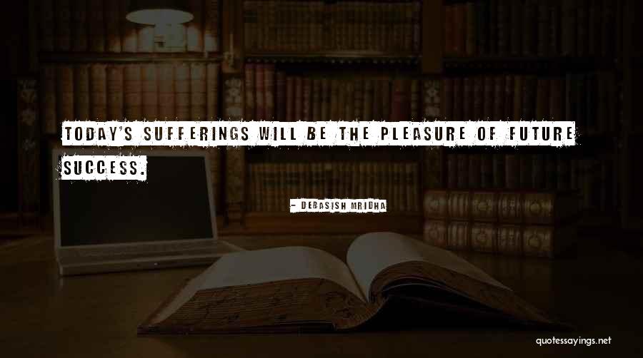 Philosophy Of Success Quotes By Debasish Mridha Philosophy Of Success Quotes By Debasish Mridha