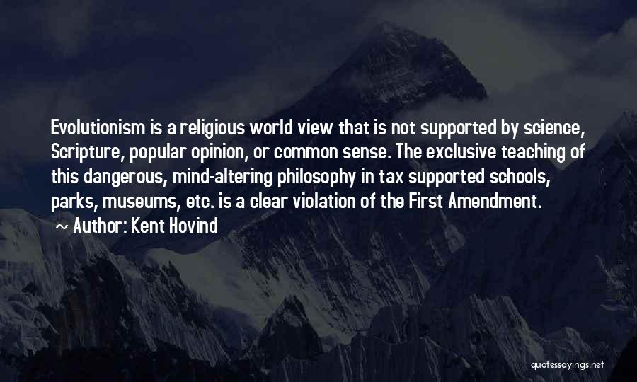 Philosophy Of Teaching Quotes By Kent Hovind