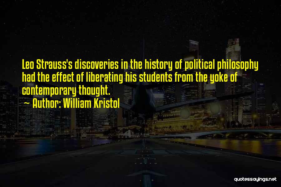 Philosophy Of Teaching Quotes By William Kristol