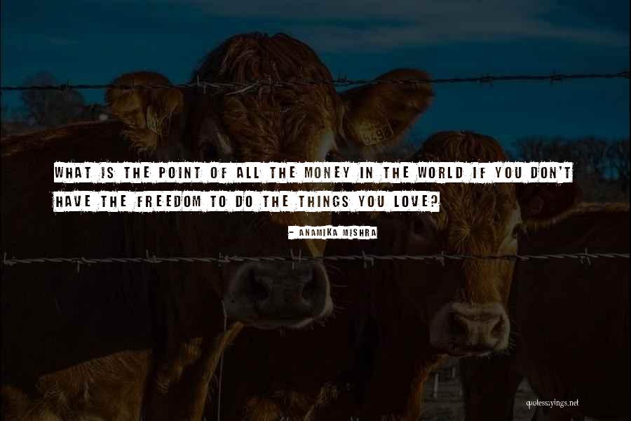 Philosophy Of The World Quotes By Anamika Mishra Philosophy Of The World Quotes By Anamika Mishra